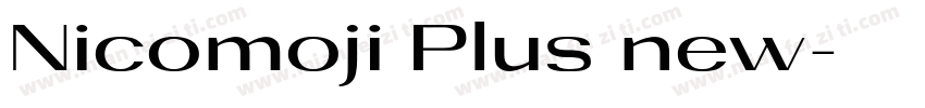 Nicomoji Plus new字体转换